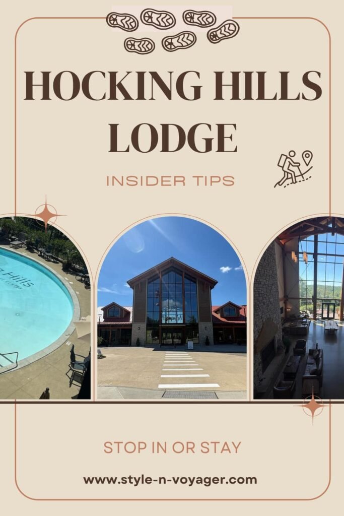Pinterest pin graphic with a collage of three photos showing the swimming pool, the exterior entrance, and the high-ceiling interior lobby of the Hocking Hills State Park Lodge, with text reading "Hocking Hills Lodge Insider Tips."