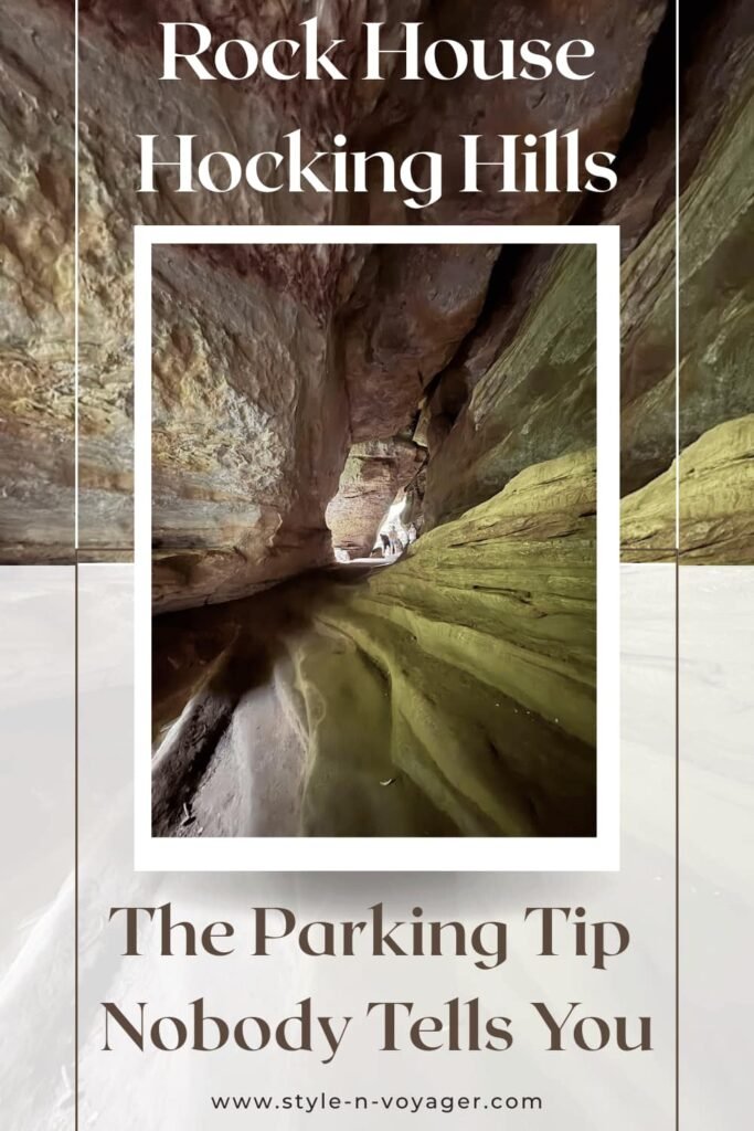Pinterest pin graphic for Hocking Hills State Park hiking, featuring an interior view of Rock House cave with text overlay reading Rock House Hocking Hills: The Parking Tip Nobody Tells You.